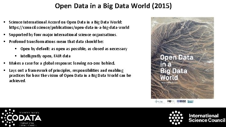 Open Data in a Big Data World (2015) § Science International Accord on Open