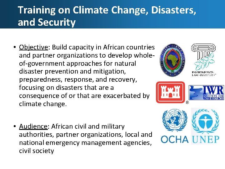 Training on Climate Change, Disasters, and Security • Objective: Build capacity in African countries