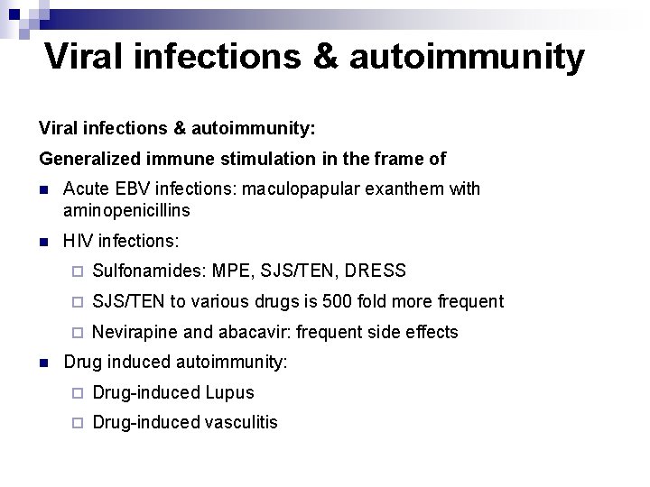 Viral infections & autoimmunity: Generalized immune stimulation in the frame of n Acute EBV
