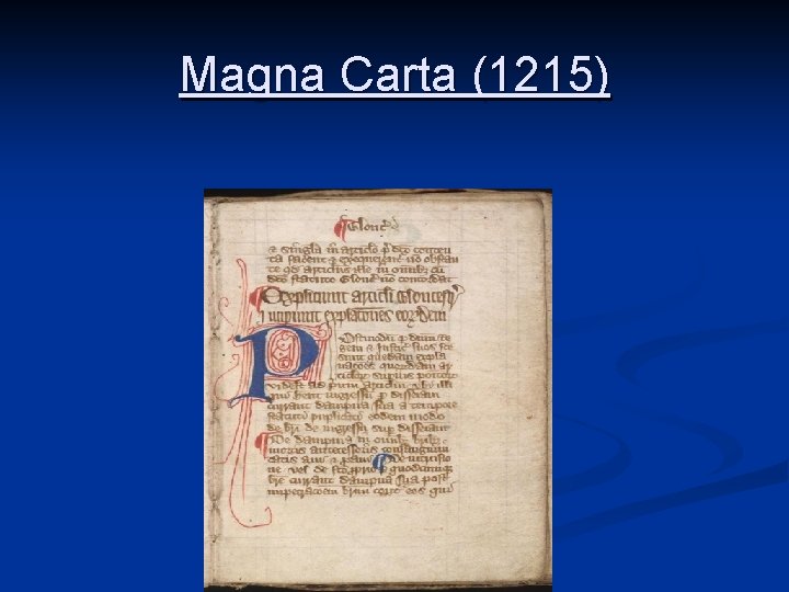 Magna Carta (1215) 