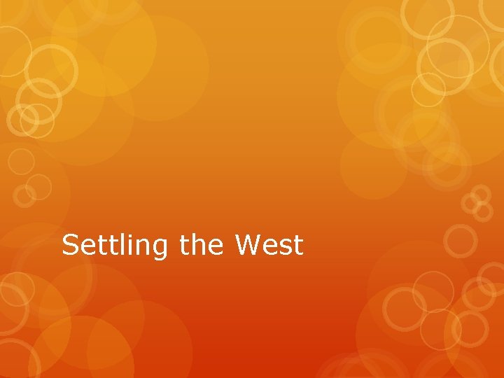 Settling the West 