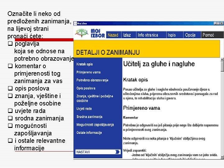 Označite li neko od predloženih zanimanja, na lijevoj strani pronaći ćete: q poglavlja koja