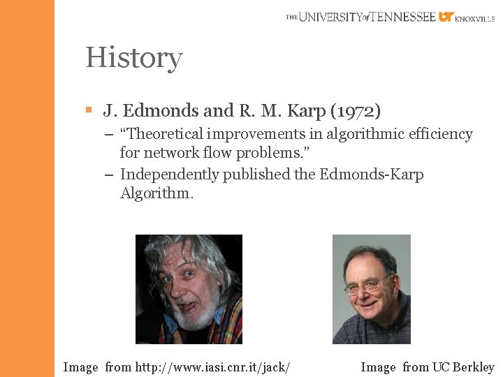 History § J. Edmonds and R. M. Karp (1972) – “Theoretical improvements in algorithmic
