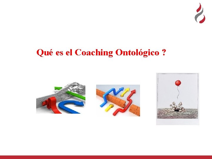 Qué es el Coaching Ontológico ? 