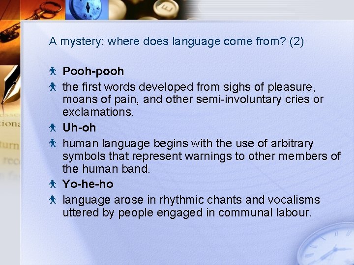 A mystery: where does language come from? (2) Pooh-pooh the first words developed from
