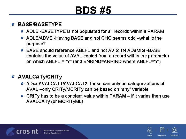 BDS #5 BASE/BASETYPE ADLB -BASETYPE is not populated for all records within a PARAM