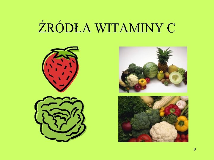 ŹRÓDŁA WITAMINY C 9 