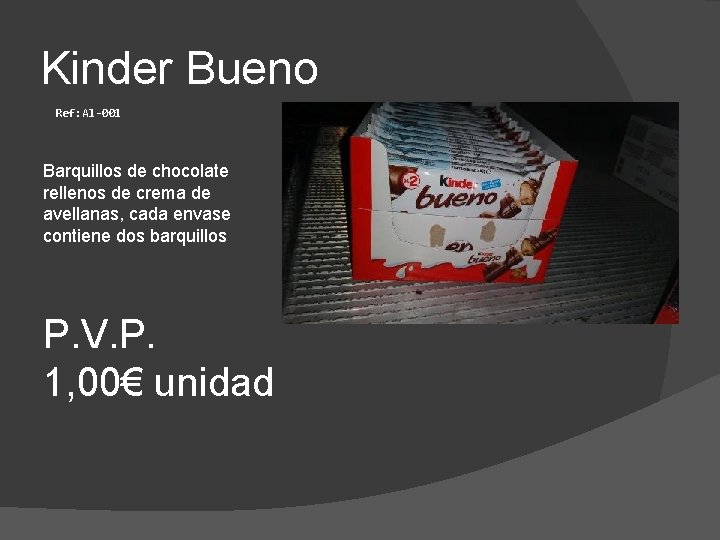 Kinder Bueno Ref: Al-001 Barquillos de chocolate rellenos de crema de avellanas, cada envase