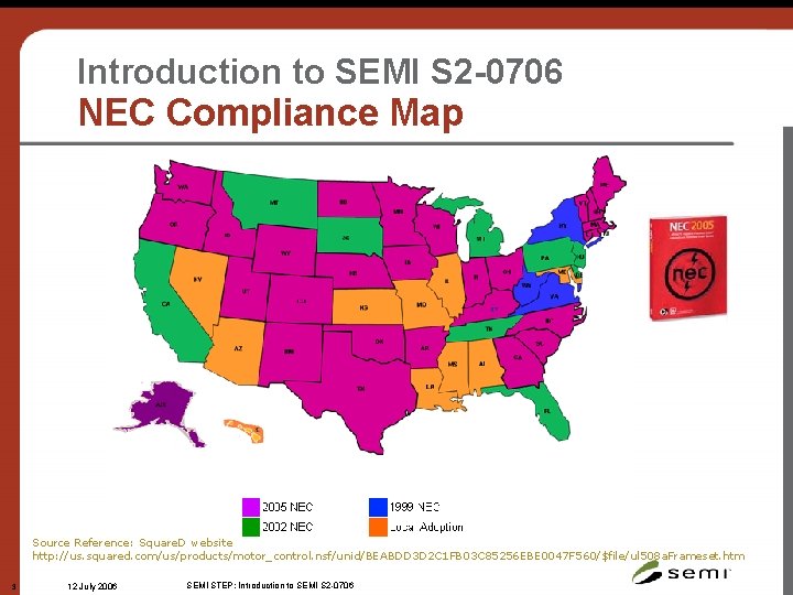 Introduction to SEMI S 2 -0706 NEC Compliance Map Source Reference: Square. D website