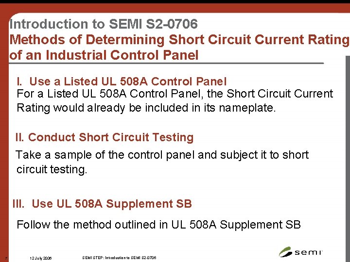 Introduction to SEMI S 2 -0706 Methods of Determining Short Circuit Current Rating of