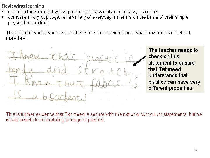 Reviewing learning • describe the simple physical properties of a variety of everyday materials