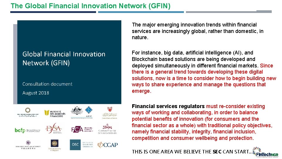The Global Financial Innovation Network (GFIN) The major emerging innovation trends within financial services
