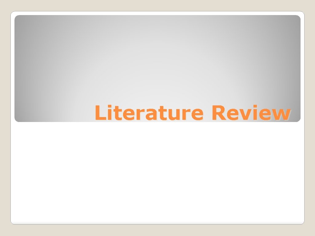 Literature Review 