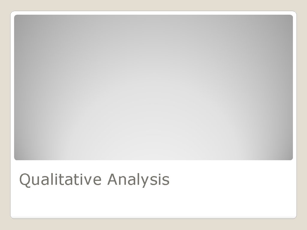 Qualitative Analysis 