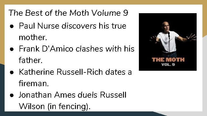 The Best of the Moth Volume 9 ● Paul Nurse discovers his true mother.