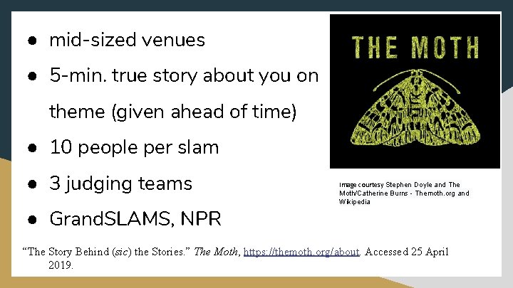 ● mid-sized venues ● 5 -min. true story about you on theme (given ahead