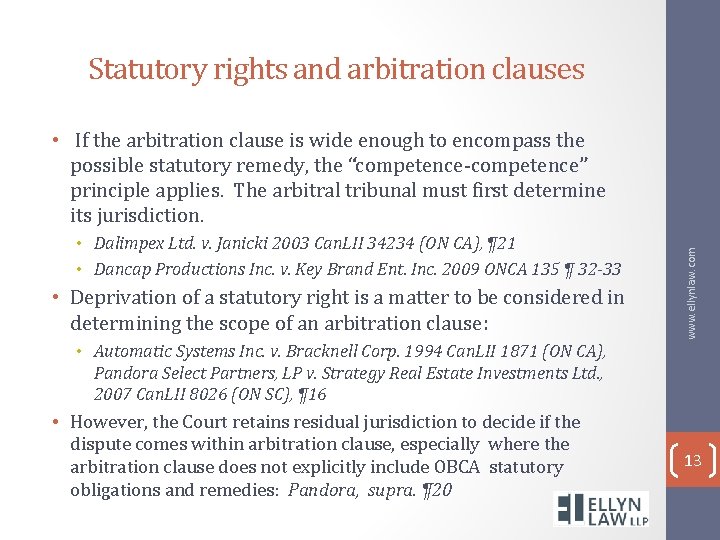 Statutory rights and arbitration clauses • Dalimpex Ltd. v. Janicki 2003 Can. LII 34234