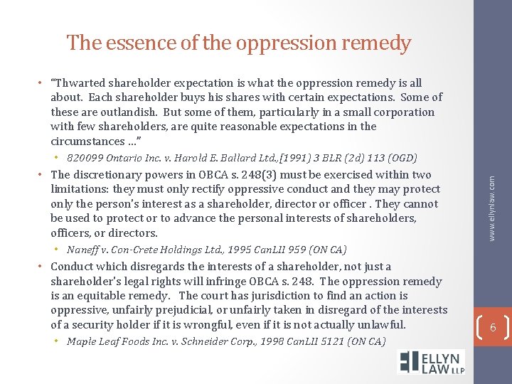 The essence of the oppression remedy • 820099 Ontario Inc. v. Harold E. Ballard