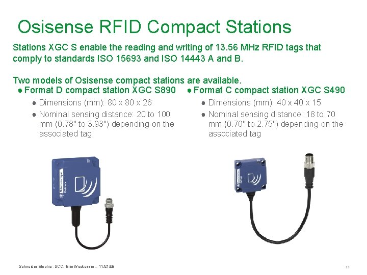 Osisense RFID Compact Stations XGC S enable the reading and writing of 13. 56