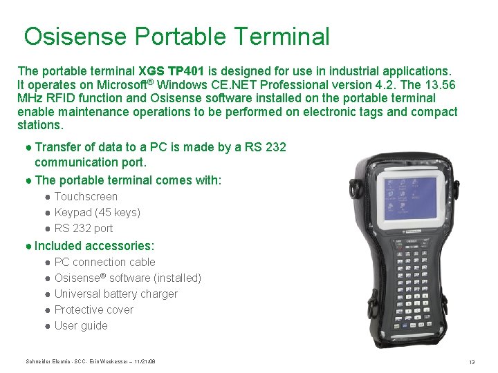 Osisense Portable Terminal The portable terminal XGS TP 401 is designed for use in