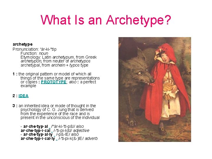 What Is an Archetype? archetype Pronunciation: 'är-ki-"t. Ip Function: noun Etymology: Latin archetypum, from