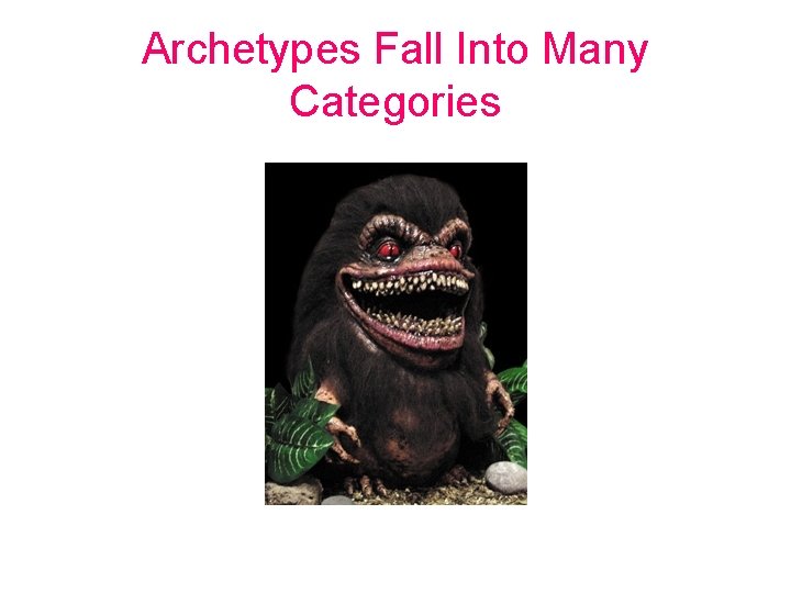 Archetypes Fall Into Many Categories 