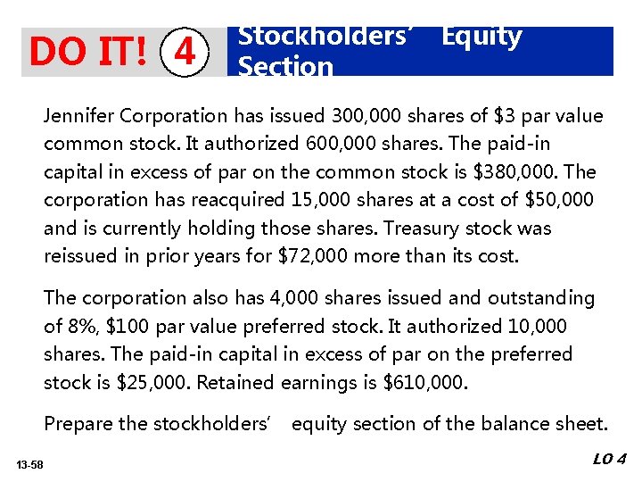 DO IT! 4 Stockholders’ Equity Section Jennifer Corporation has issued 300, 000 shares of DO IT! 4 Stockholders’ Equity Section Jennifer Corporation has issued 300, 000 shares of