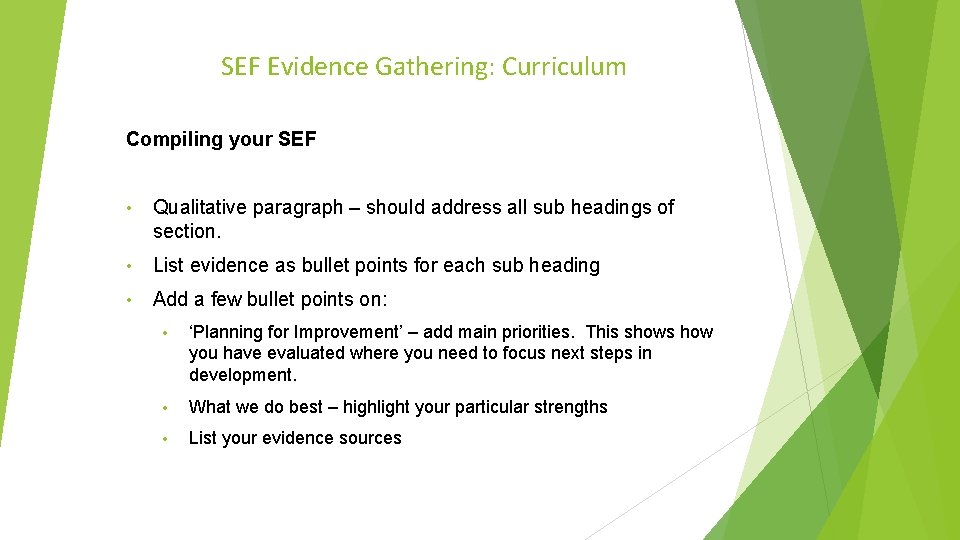 SEF Evidence Gathering: Curriculum Compiling your SEF • Qualitative paragraph – should address all SEF Evidence Gathering: Curriculum Compiling your SEF • Qualitative paragraph – should address all
