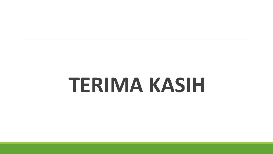 TERIMA KASIH 