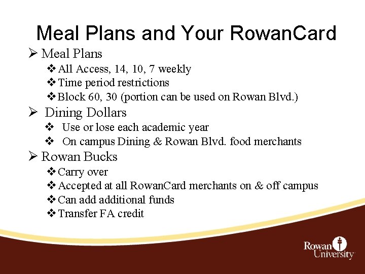 Meal Plans and Your Rowan. Card Ø Meal Plans v All Access, 14, 10,