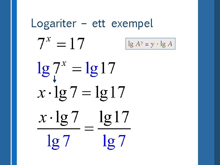 Logariter – ett exempel 