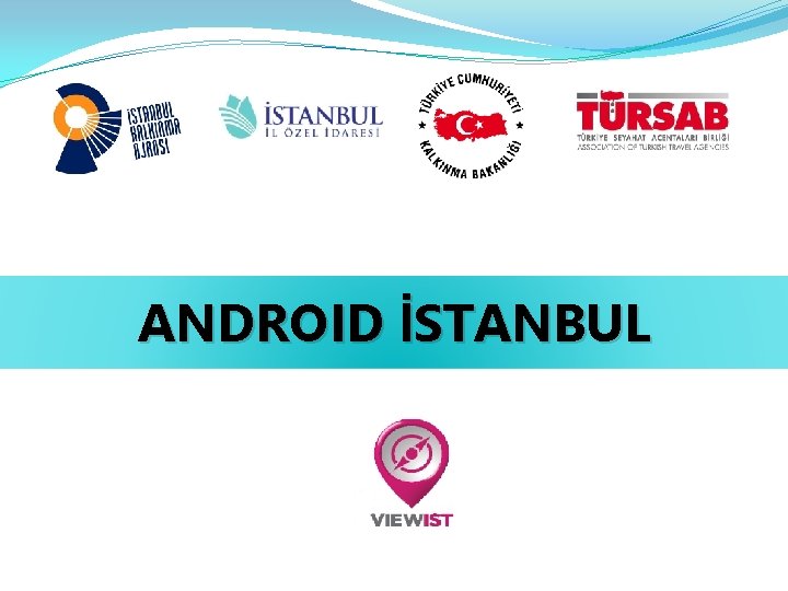 ANDROID İSTANBUL 