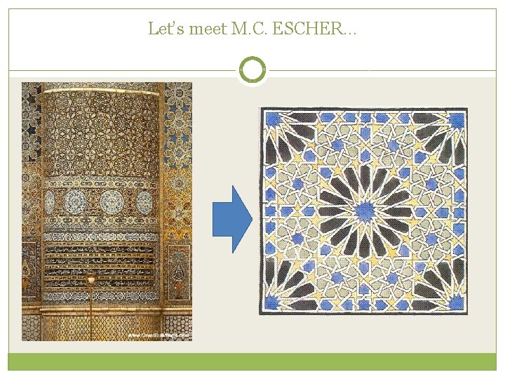 Let’s meet M. C. ESCHER… 