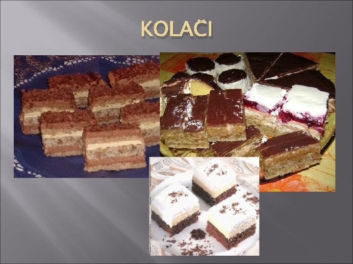 KOLAČI 