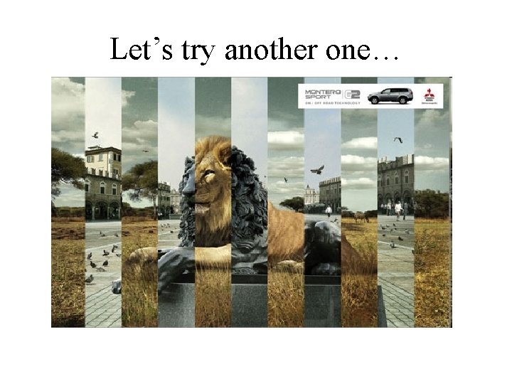 Let’s try another one… 