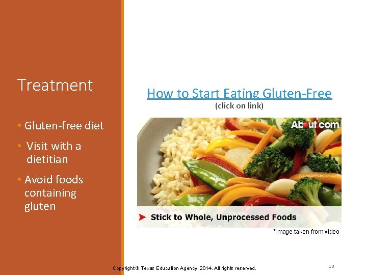 Treatment How to Start Eating Gluten-Free (click on link) • Gluten-free diet • Visit