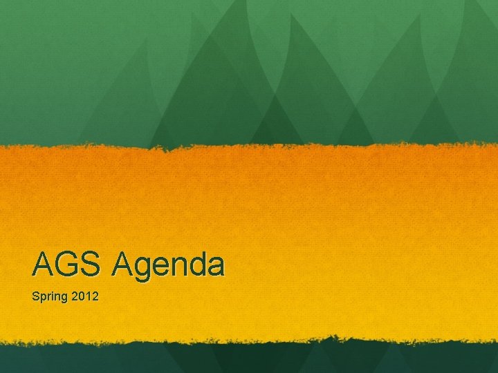 AGS Agenda Spring 2012 