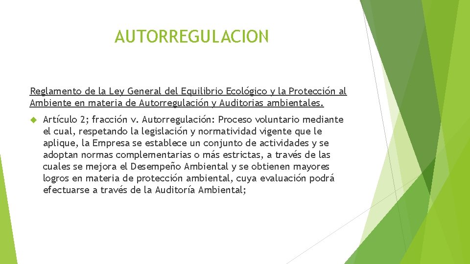 AUTORREGULACION Reglamento de la Ley General del Equilibrio Ecológico y la Protección al Ambiente