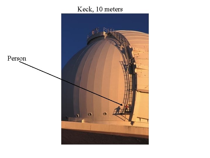 Keck, 10 meters Person 