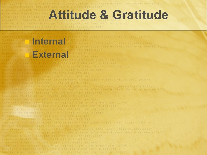 Attitude & Gratitude Internal n External n 