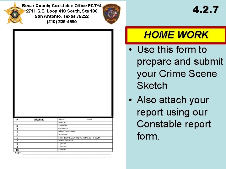 Bexar County Constable Office PCT#4 2711 S. E. Loop 410 South, Ste 100 San