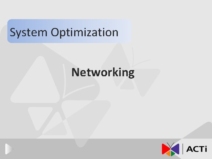 System Optimization Networking 