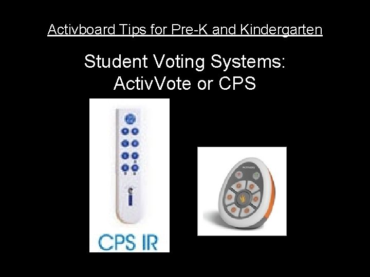 Activ Vote Promethean ACTIV Board Use in the Early Childhood