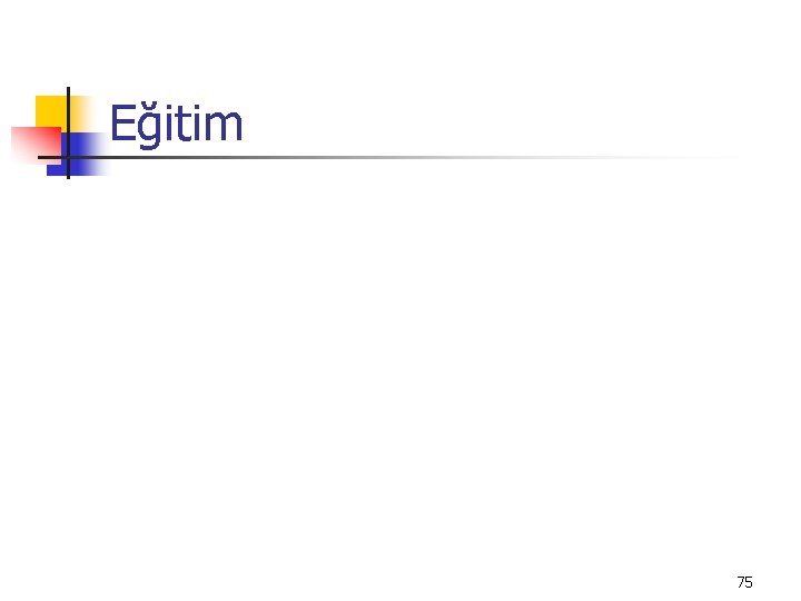 Eğitim 75 