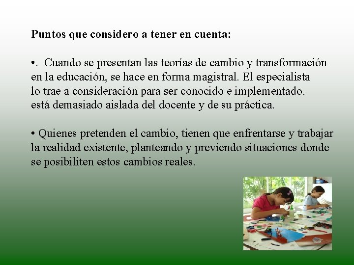 Puntos que considero a tener en cuenta: • . Cuando se presentan las teorías Puntos que considero a tener en cuenta: • . Cuando se presentan las teorías
