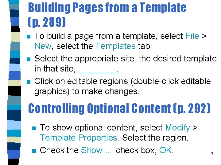 Building Pages from a Template (p. 289) n n n To build a page