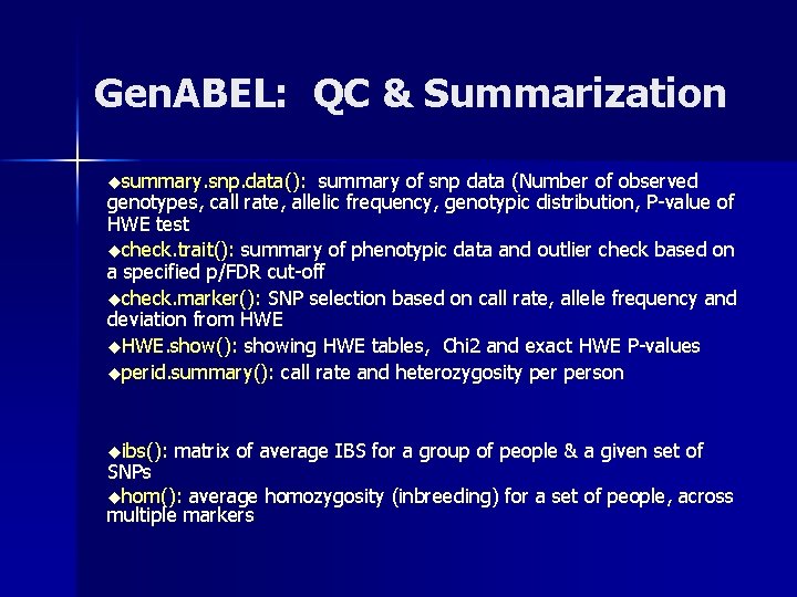 Gen. ABEL: QC & Summarization usummary. snp. data(): summary of snp data (Number of