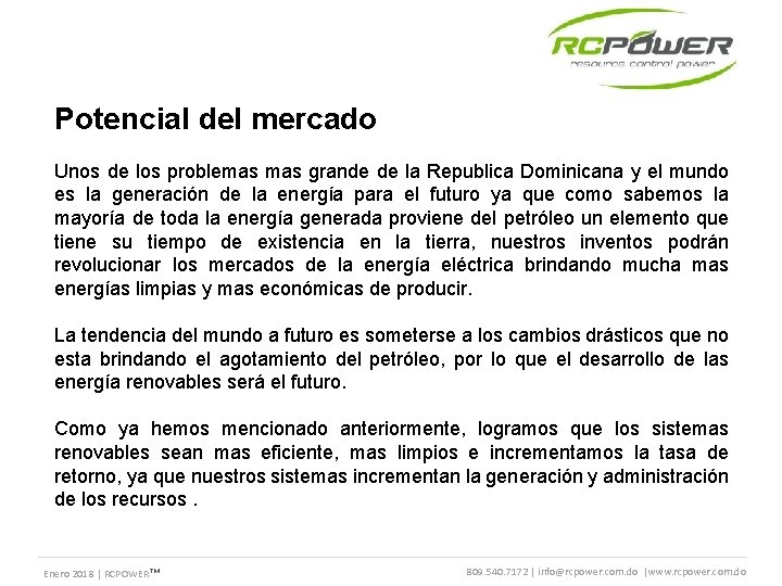 Potencial del mercado Unos de los problemas grande de la Republica Dominicana y el