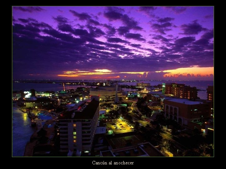 Cancún al anochecer 