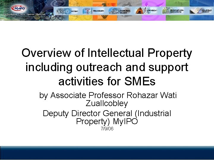 Overview of Intellectual Property including outreach and support activities for SMEs by Associate Professor
